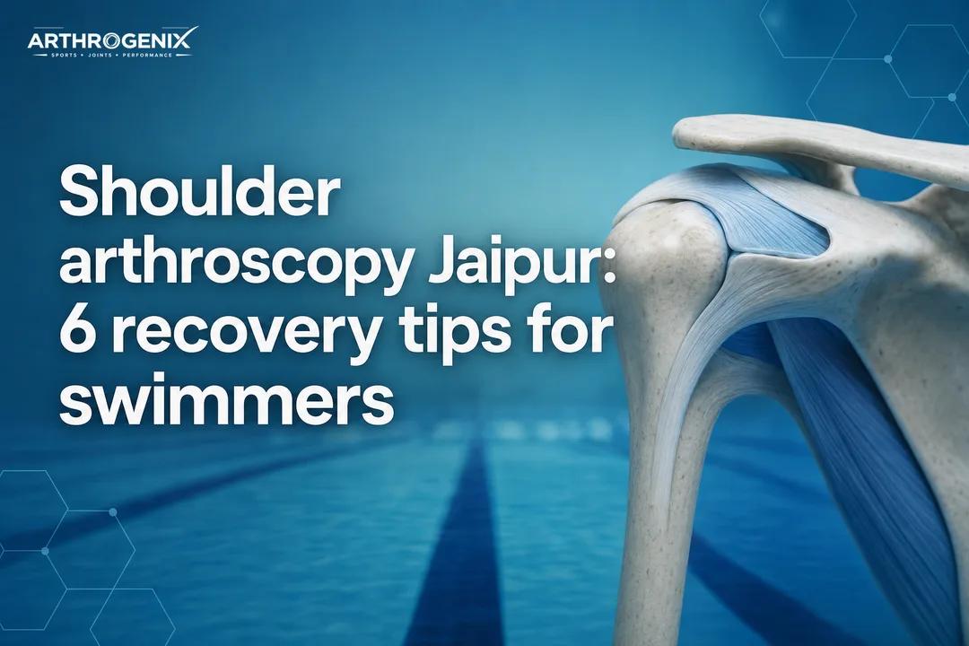 Clean clinical cover depicting a shoulder joint and water lanes for shoulder arthroscopy Jaipur recovery tips